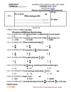 Bài kiểm tra chất lượng giữa học kỳ 2 môn Toán Lớp 4 - Năm học 2018-2019